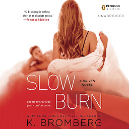 Icon image Slow Burn: A Driven Novel