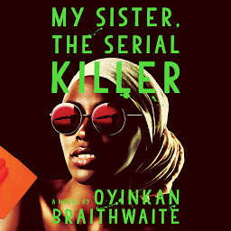 Icon image My Sister, the Serial Killer: A Novel