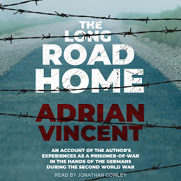 Imagen de icono The Long Road Home: An Account of the Author’s Experiences