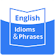 English Idioms & Phrases - Androidアプリ