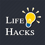 Cover Image of Download Incredible Life Hacks - Daily  APK