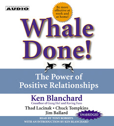 Ikonbild för Whale Done!: The Power of Positive Relationships