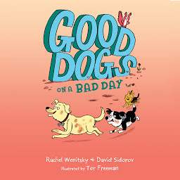 Icon image Good Dogs on a Bad Day