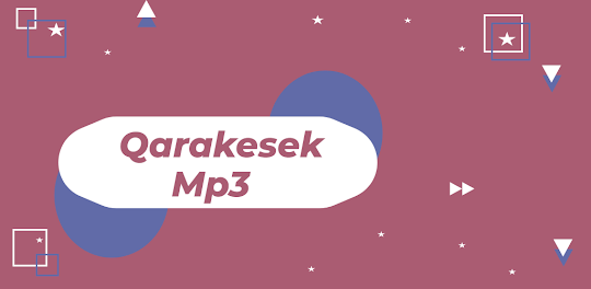 Qarakesek Mp3 2023