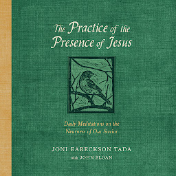 Icon image The Practice of the Presence of Jesus: Daily Meditations on the Nearness of Our Savior
