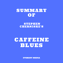 Icon image Summary of Stephen Cherniske's Caffeine Blues