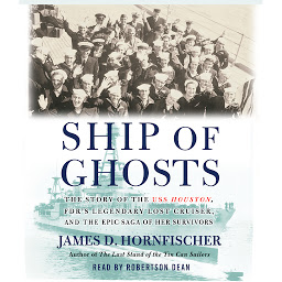 Simge resmi Ship of Ghosts: The Story of the USS Houston, FDR's Legendary Lost Cruiser, and the Epic Saga of Her Survivors