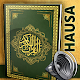 Hausa Quran AUDIO - Al Kur'ani MP3 in Hausa Download on Windows