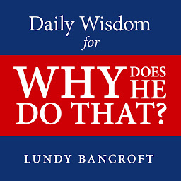 Obraz ikony: Daily Wisdom for Why Does He Do That?: Encouragement for Women Involved With Angry and Controlling Men