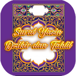 Cover Image of Herunterladen Surat Yasin Dzikir Dan Tahlil  APK
