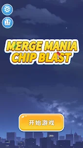Merge Mania : Chip Blast