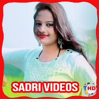 Sadri Videos & Nagpuri Videos