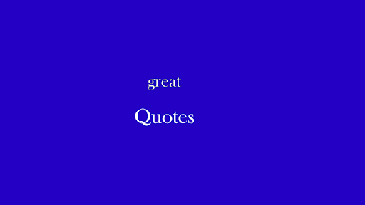 great Quotes Screen 3