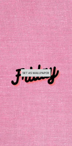 Friday Wallpaper Screen 2