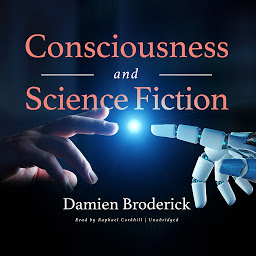 Icon image Consciousness and Science Fiction