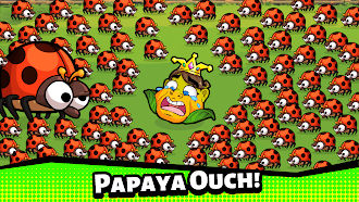 Game screenshot Papaya Ouch! mod apk