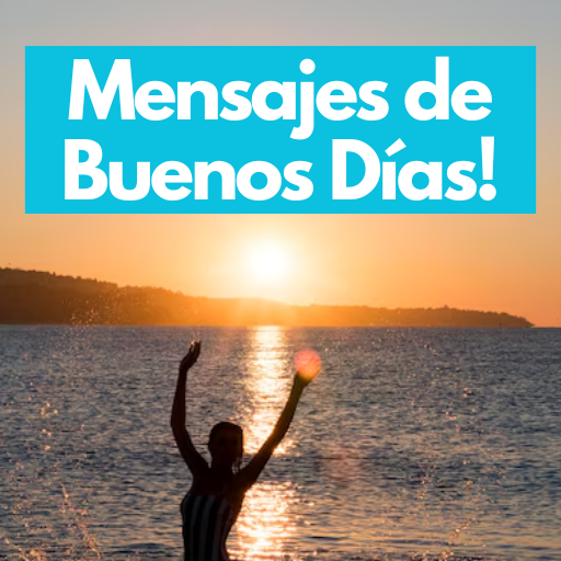 Mensajes de Buenos D&iacute;as!