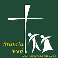 Atalaia Web - Você conectado com Deus