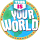 THIS IS… Your World Download on Windows