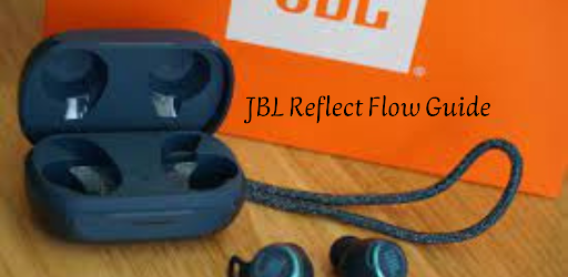 JBL Reflect Flow Guide