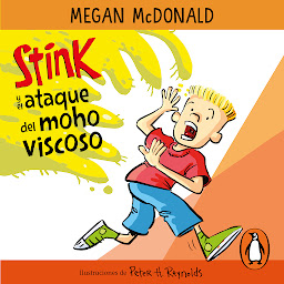 Icon image Stink 10 - Stink y el ataque del moho viscoso