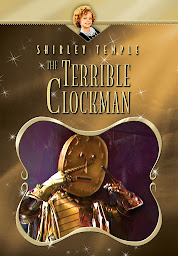Icon image Shirley Temple: The Terrible Clockman