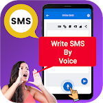 Cover Image of Unduh Write SMS by voice - Voice to  APK