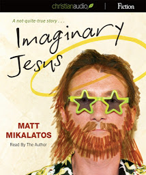 Icon image Imaginary Jesus: A Not-Quite True Story