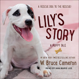 Symbolbild für Lily's Story: A Puppy Tale