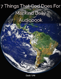 Icon image 7 Things That God Does For Mankind Daily Audiobook
