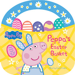 Icon image Peppa's Easter Basket (Peppa Pig Storybook)