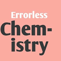 ERRORLESS CHEMISTRY - FOR IIT JEE, NEET & AIIMS