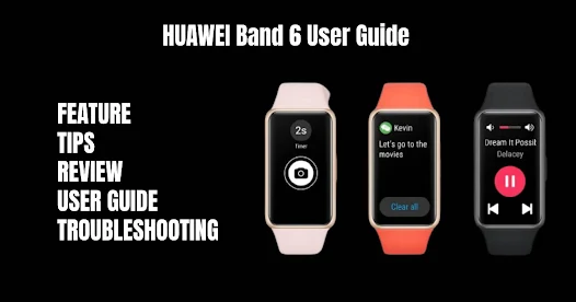 huawei band 6 guide - Apps on Google Play