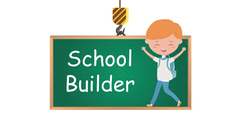 School Builder