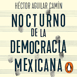 Icon image Nocturno de la democracia mexicana