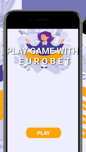 Play Game with Eurobet