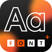 Fonts + : Emojis, GIF, Font Keyboard - Fonts 2021