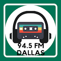 94.5 radio station dallas texas app for android