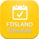FTISLAND Schedule - Androidアプリ