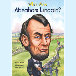 Icon image Who Was Abraham Lincoln?