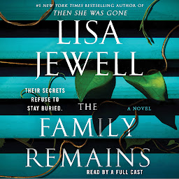 Icon image The Family Remains: A Novel