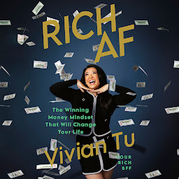 Icon image Rich AF: The Winning Money Mindset That Will Change Your Life