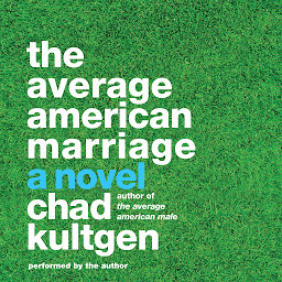 Obraz ikony: The Average American Marriage: A Novel