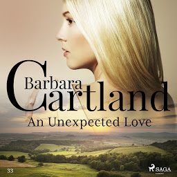 图标图片“An Unexpected Love (Barbara Cartland’s Pink Collection 33): Volume 33”