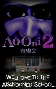 Ao Oni 2 - An Abandoned School Nightmare 