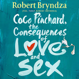 Icon image Coco Pinchard, the Consequences of Love and Sex