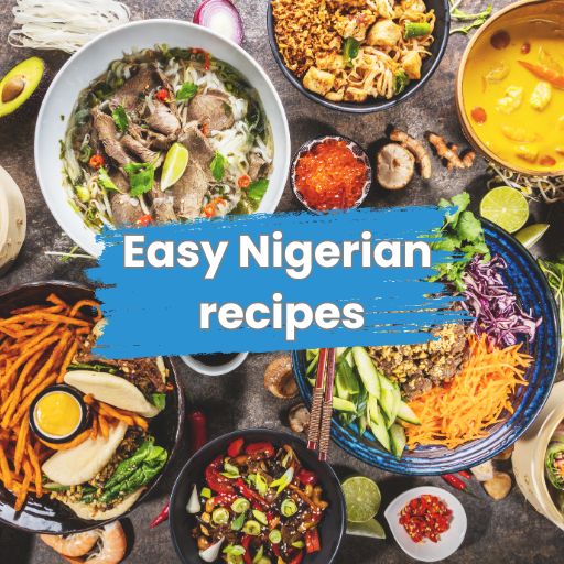 Easy Nigerian recipes Download on Windows