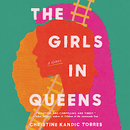 Icon image The Girls in Queens: A Novel