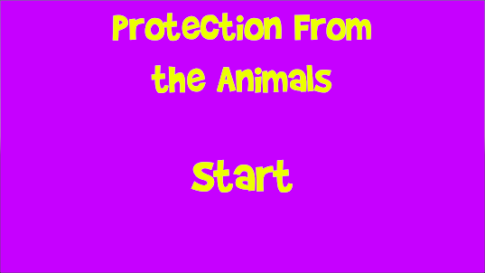 Protection From The Animals