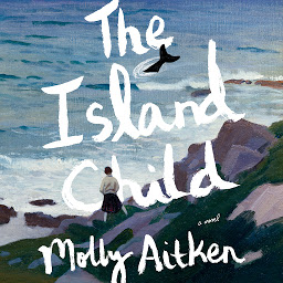 Icon image The Island Child: A novel